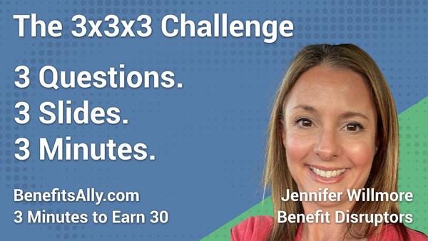 Benefit Disruptors - 3x3x3 Challenge with Jennifer Willmore