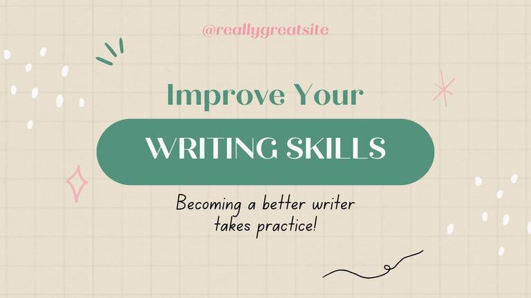 Improve Your Writing Skills