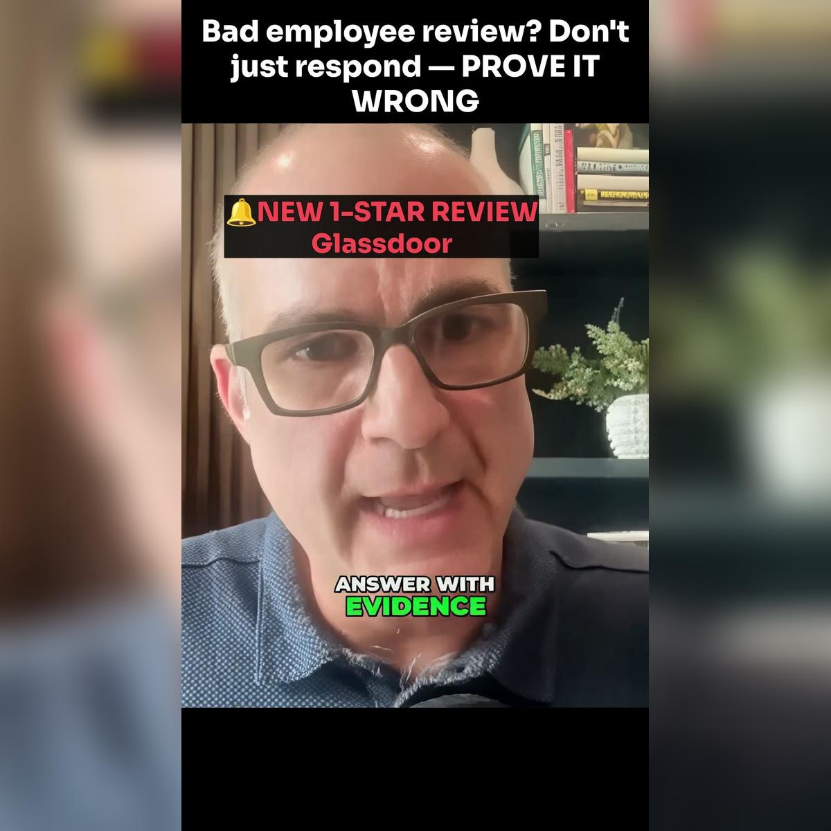One Bad Employee Review? Answer With Evidence