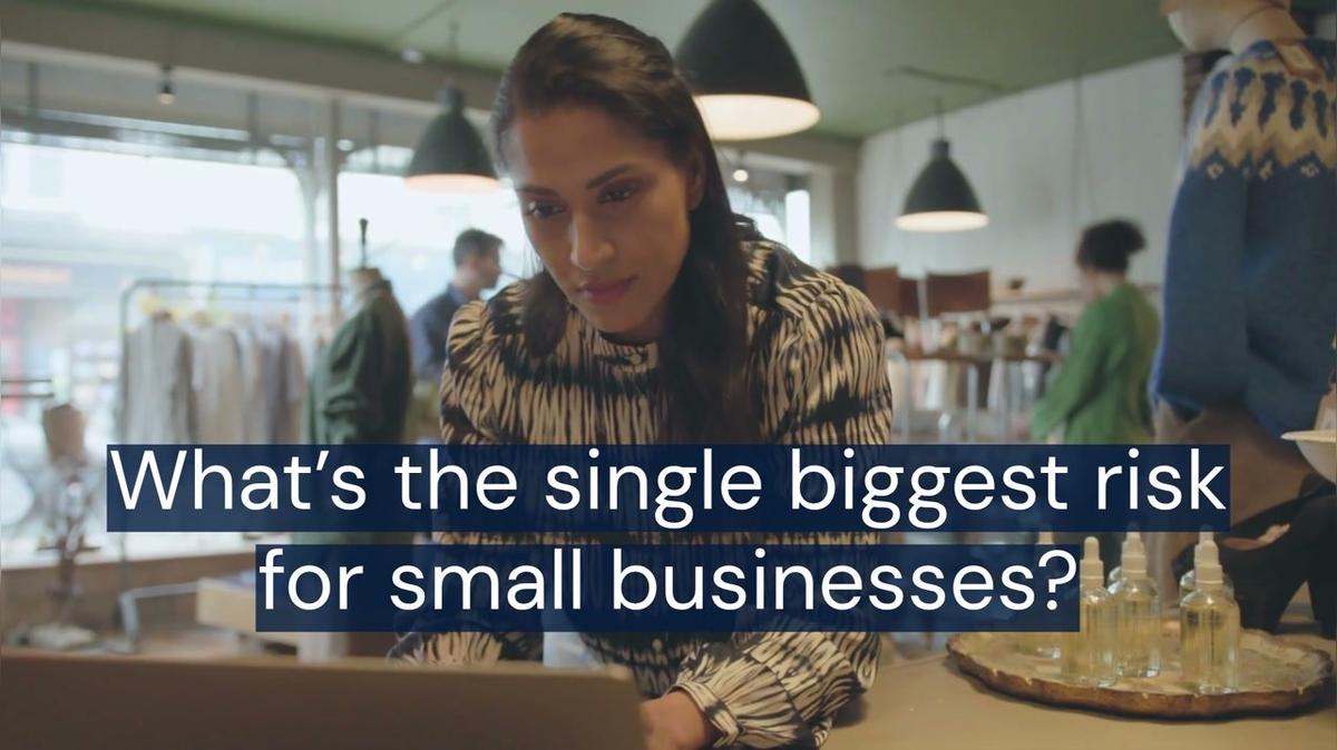 For Small Businesses, What Is the Biggest Risk You Face?