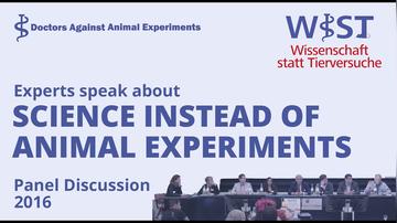 Panel Discussion - WIST-Kongress &quot;Science instead of Animal Experiments&quot;