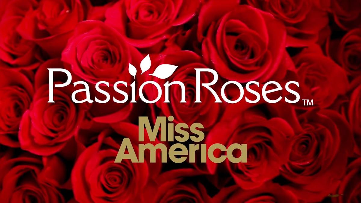 Passion Roses Miss America partnership video V1