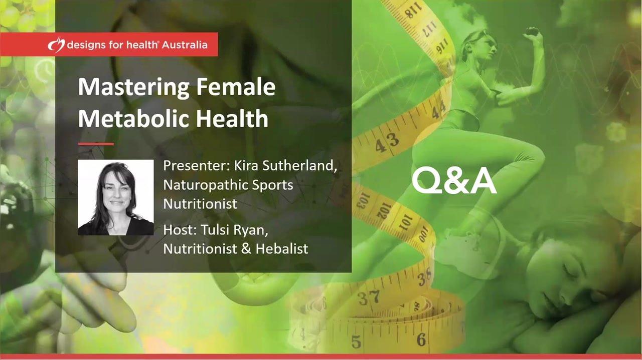 mastering_female_metabolic_health._kira_sutherland_q&amp;a (720p)