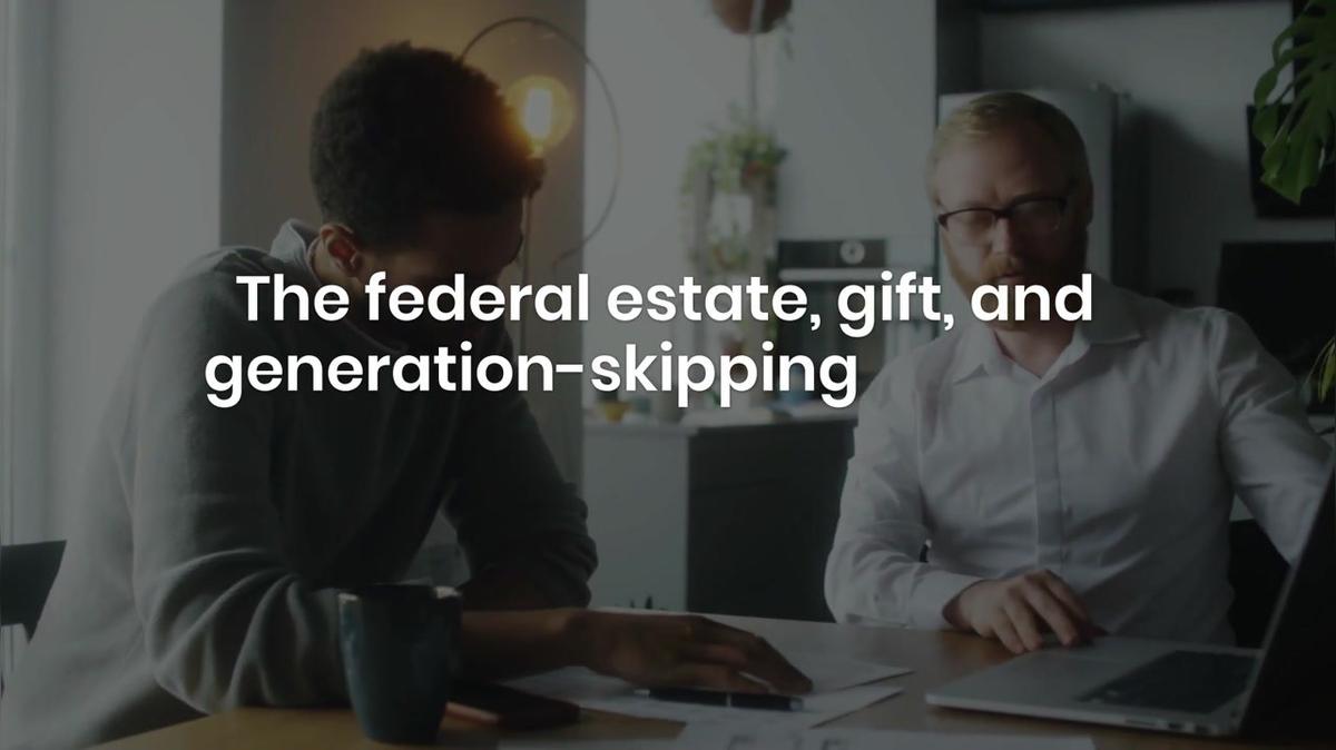 Generation Skipping Estate Plans