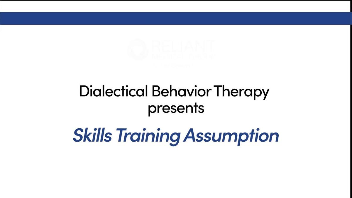 Skills Training Assumption