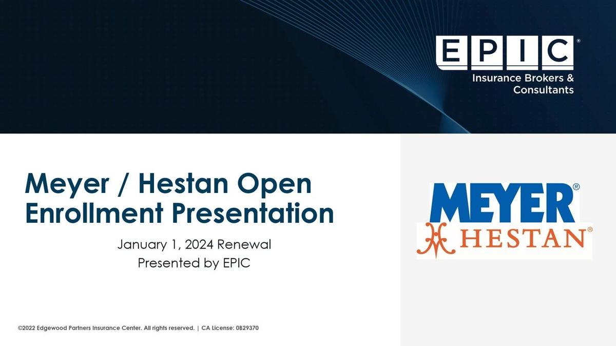 Meyer Hestan Open Enrollment Benefit Review 2024