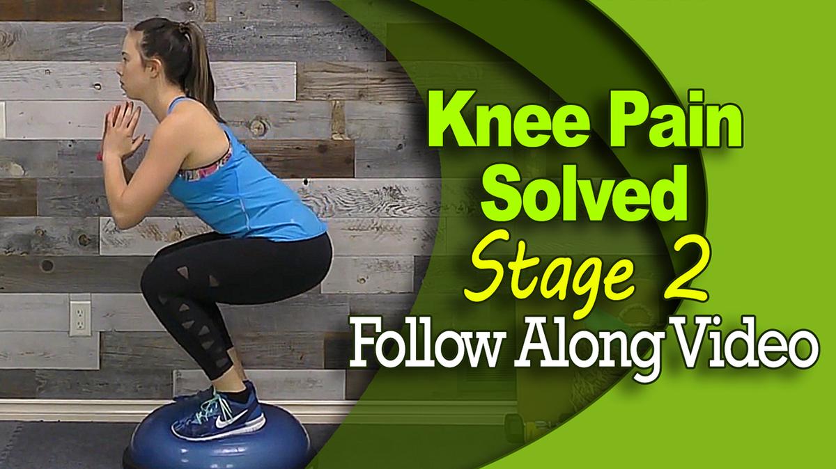 Knee Pain Solved - Stage 2 - Follow Along Video