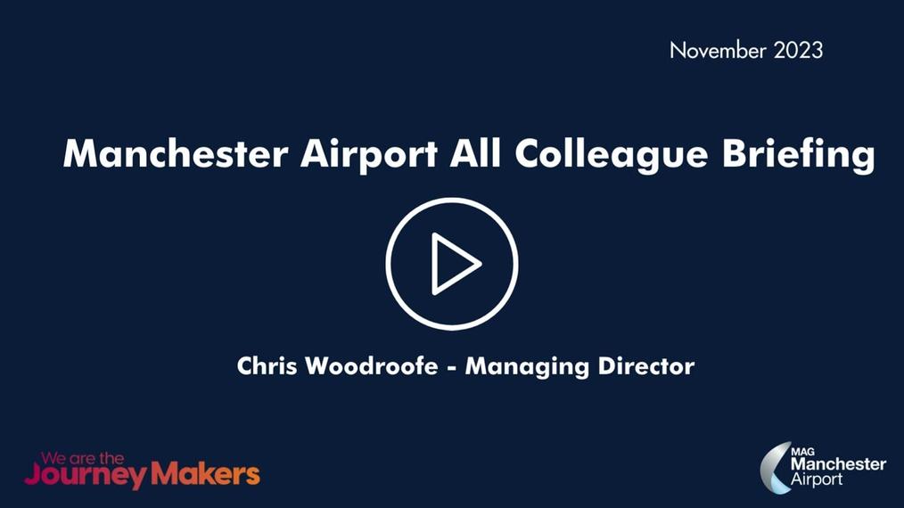 Manchester Airport All Colleague Briefing - November 2023
