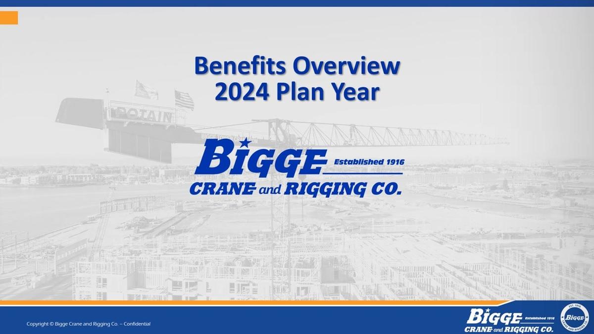 Bigge Crane &amp; Rigging 2024 New Hire PPT