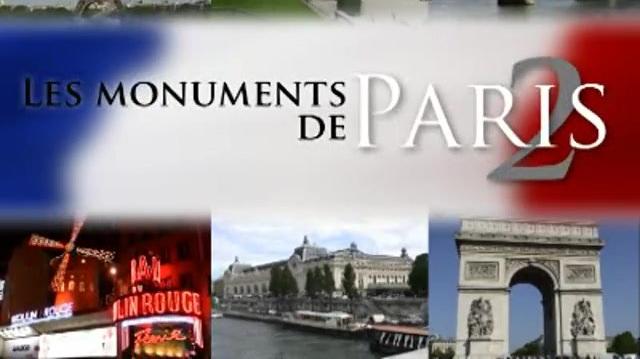 Les Monuments de Paris: 2ème partie