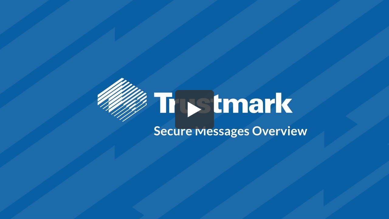 Secure Messages Overview