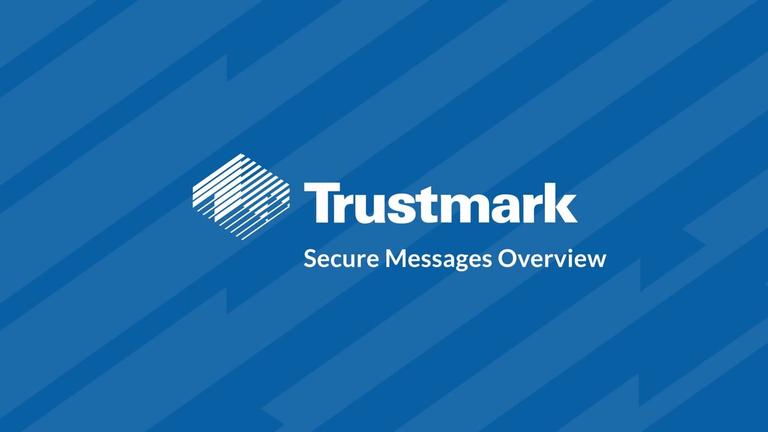 Secure Messages Overview