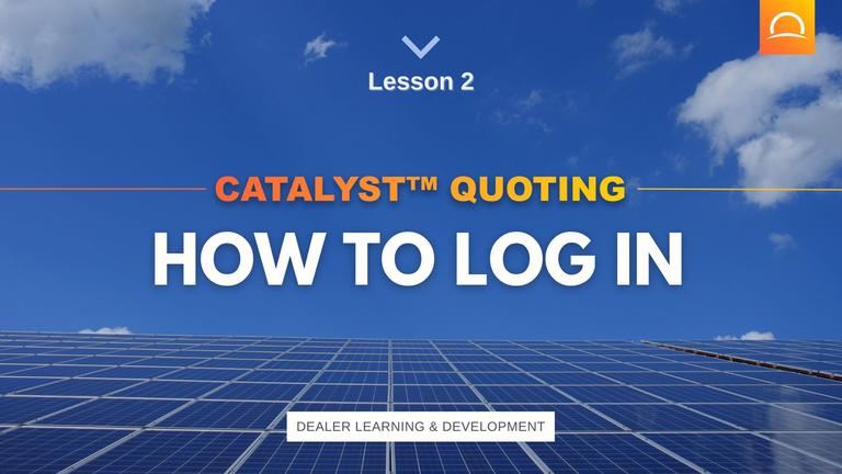 02_How to Log In_Catalyst Quoting