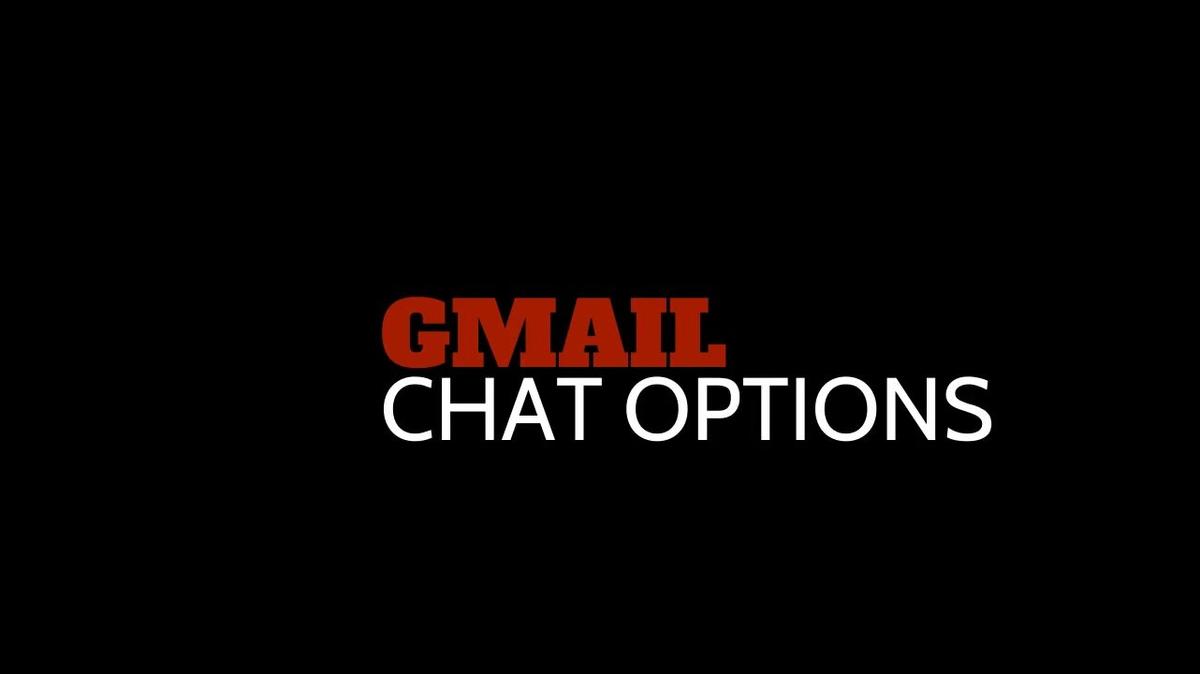 TC Gmail Chat Options 5.2024