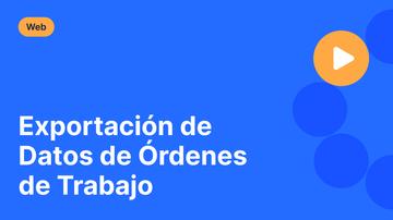 Exportación de Datos de Órdenes de Trabajo