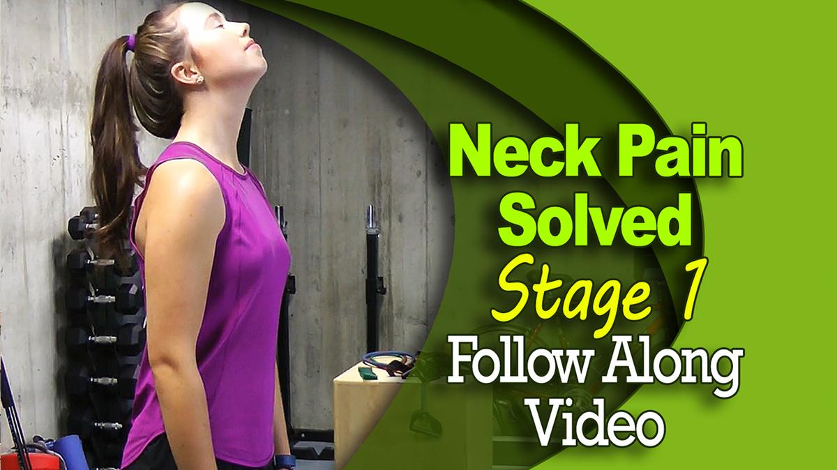 Neck Pain Solved - Stage 1 - Follow Along Video