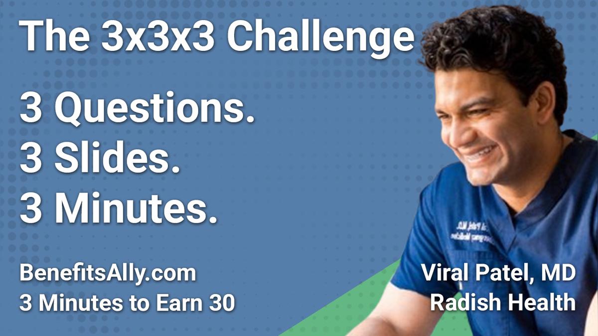 Radish Health - 3x3x3 Challenge with Viral Patel, MD