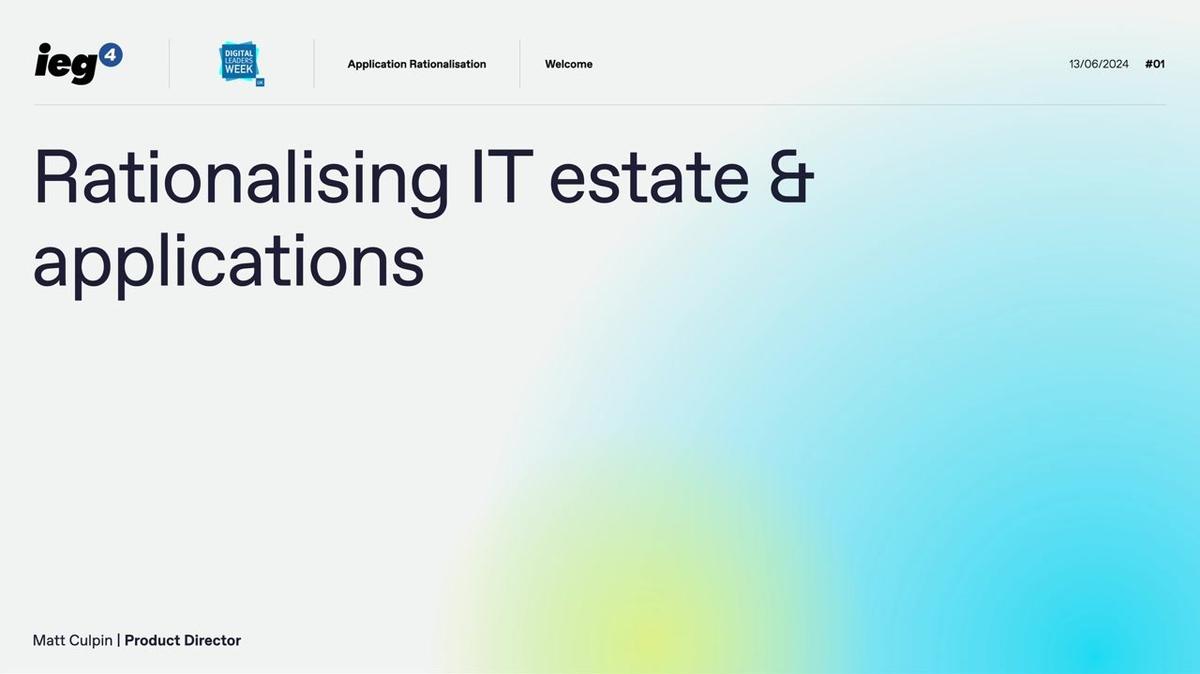 Rationalising IT Estates and Applications