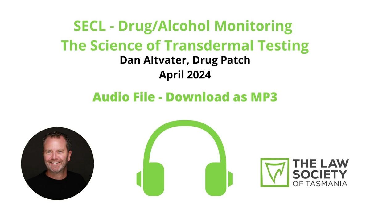 SECL - Drug/Alcohol Monitoring: The Science of Transdermal Testing