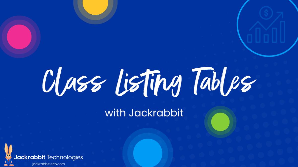 Class Listing Tables [Webinar]