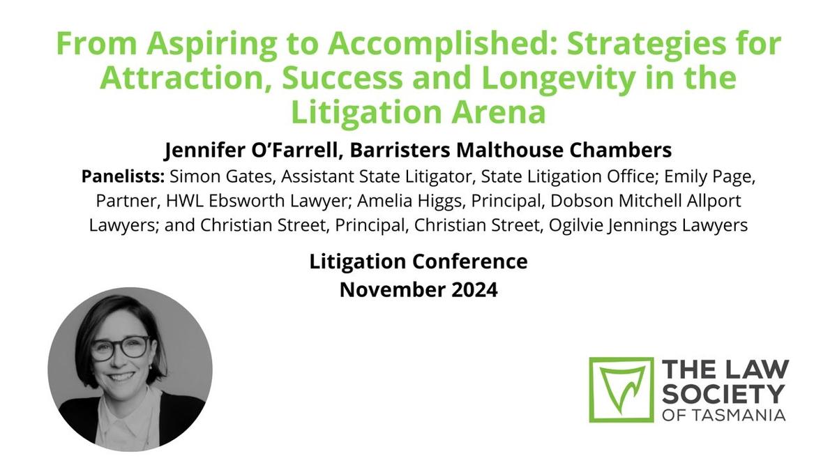 From Aspiring to Accomplished: Strategies for Attraction, Success and Longevity in the Litigation Arena