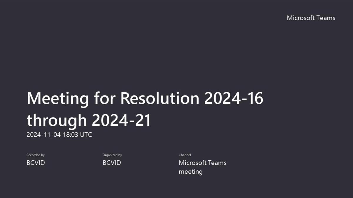 Meeting for Resolution 2024-16 through 2024-21-20241104_110332-Meeting Recording