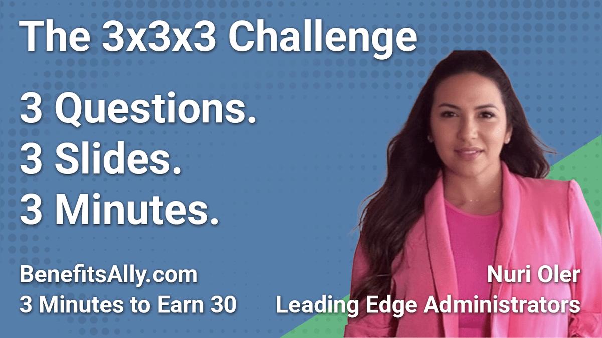Leading Edge Administrators - 3x3x3 Challenge with Nuri Oler