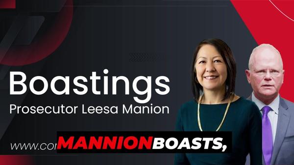 Boastings That Corrupt Prosecutor Leesa Manion