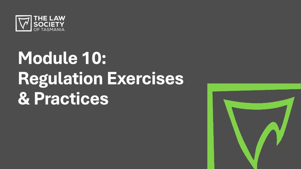Module 10 - Regulation Exercises &amp; Practices