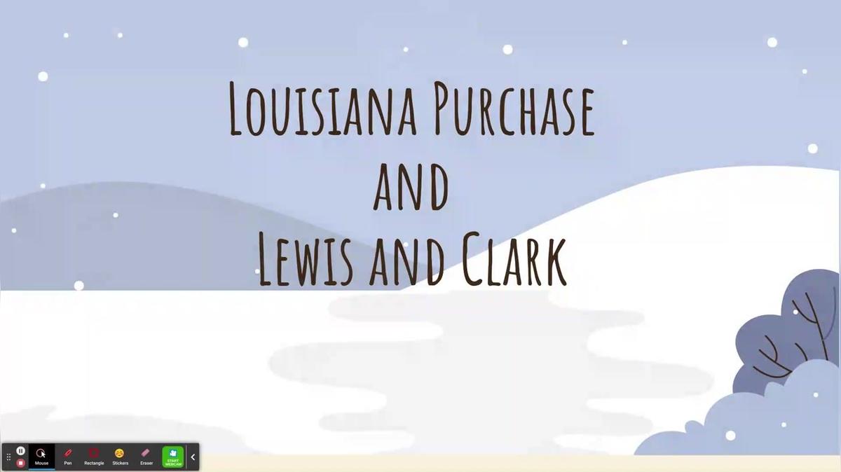 Louisiana Purchase and Lewis and Clark