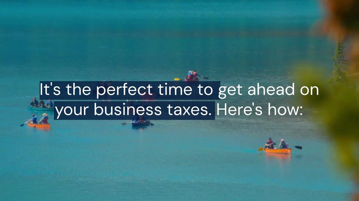 Summer Business Tax Planning
