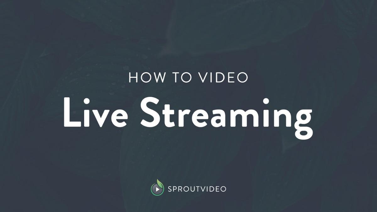 How To Video: Live Streaming