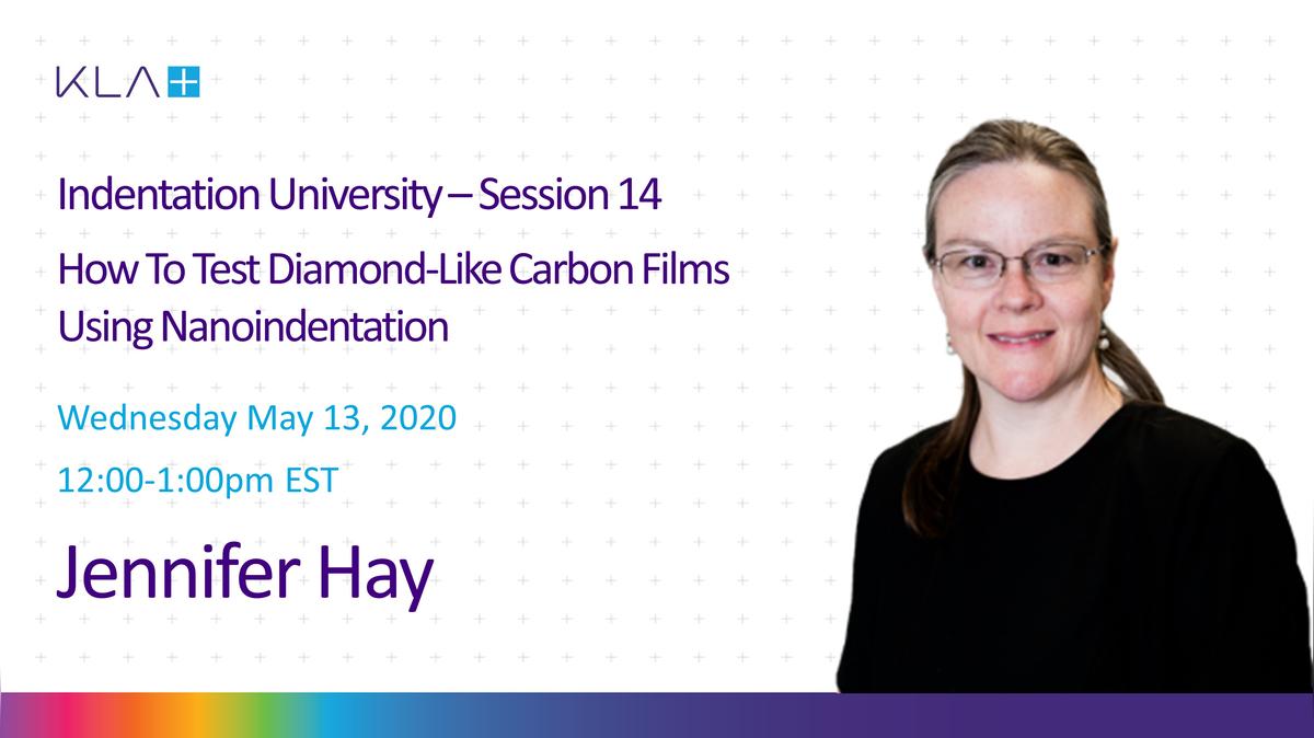 Session 14: How to Test 40nm DLC Coatings on Silicon
