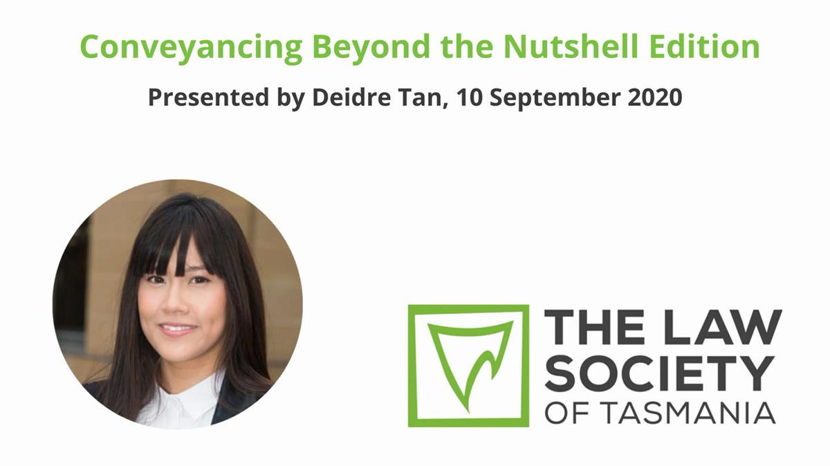 Conveyancing Beyond the Nutshell