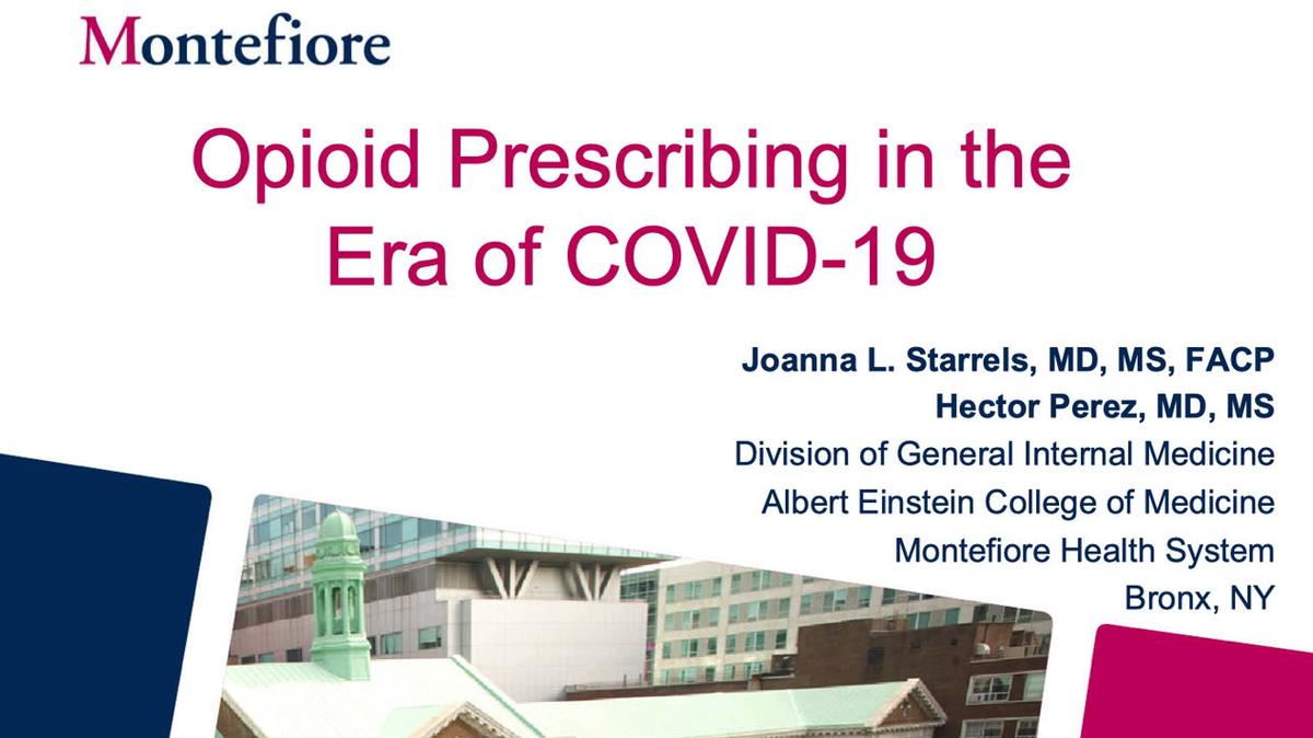 Opioid Prescribing in the COVID-19 Era