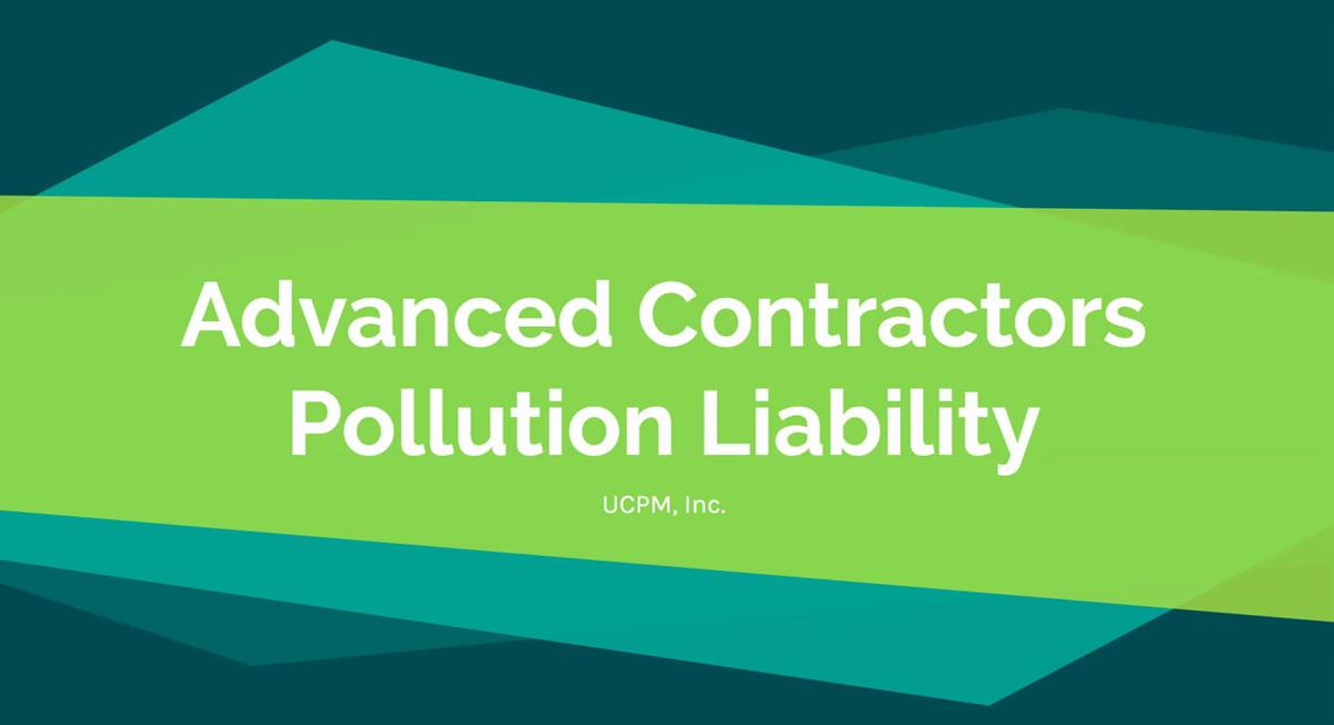 Advanced Contractors Pollution Liability