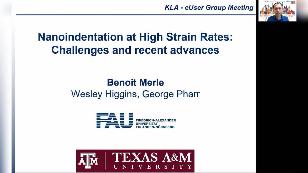 Dr. Benoit Merle - Nanoindentation at high strain rates - Challenges and recent advances