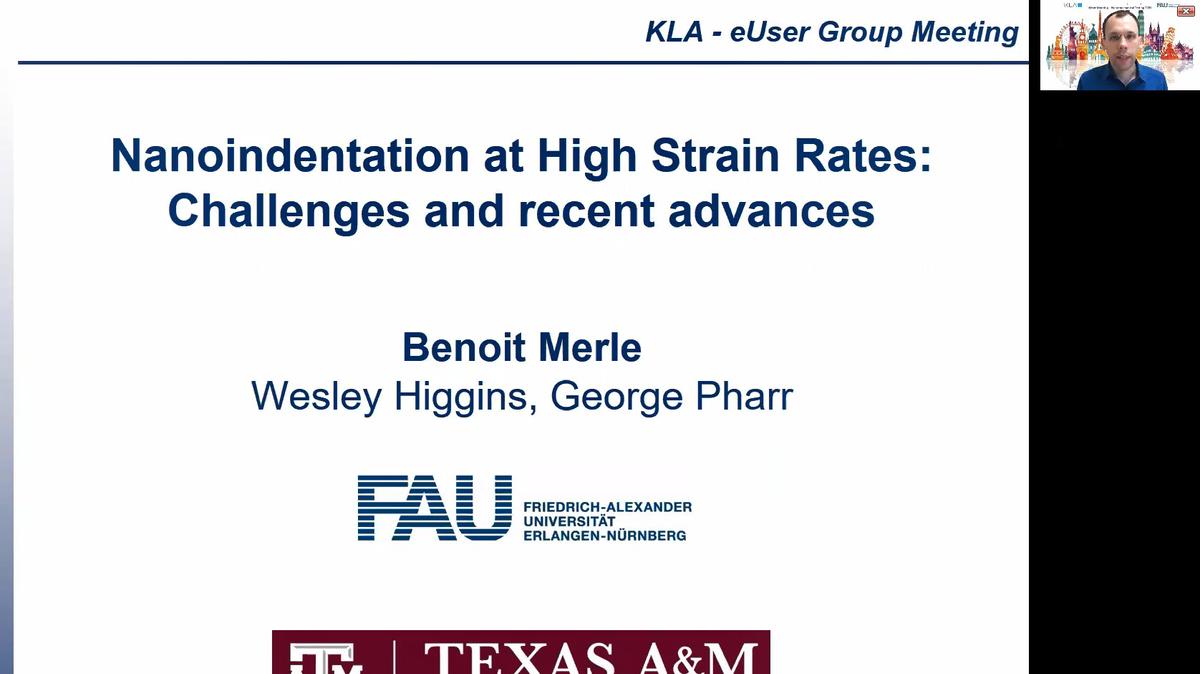 Dr. Benoit Merle - Nanoindentation at high strain rates - Challenges and recent advances