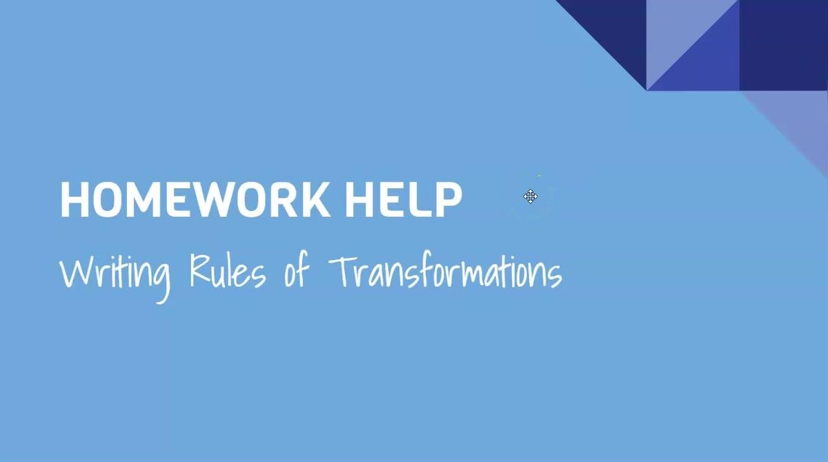 HH NEW Writing Rules of Transformations.mp4