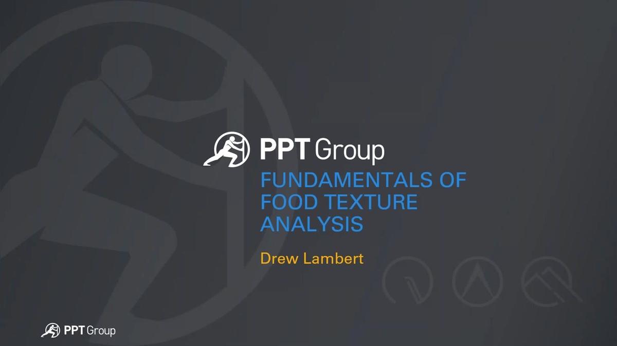 Webinar_Fundamentals of Food Texture Analysis  (2).mp4