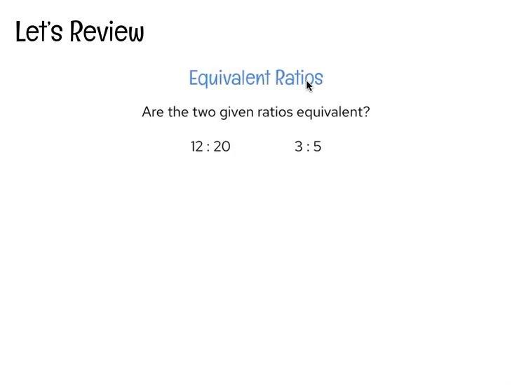 REVIEW Equivalent Ratios.mp4