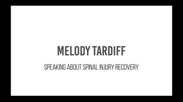 Melody Tardiff - Spinal Injury Recovery