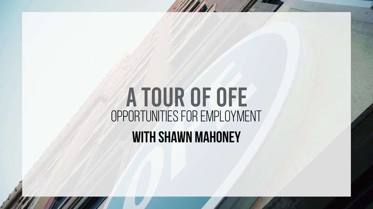 Agency Tour - Opportunities for Employment (OFE)