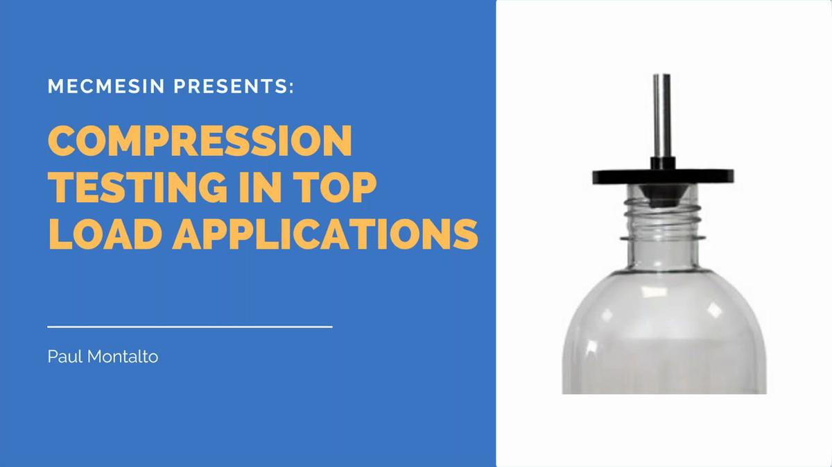 OnDemand - Compression Testing in Top Load Applications.mp4