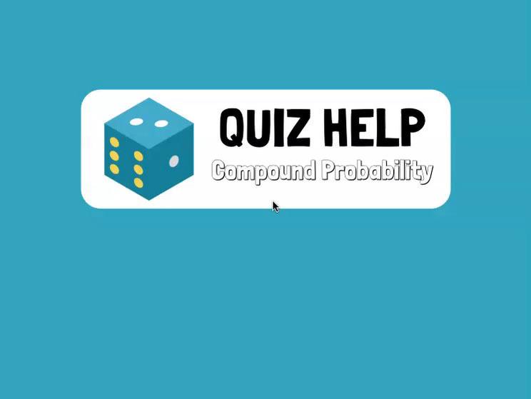 Quiz Help Compound Probability.mp4