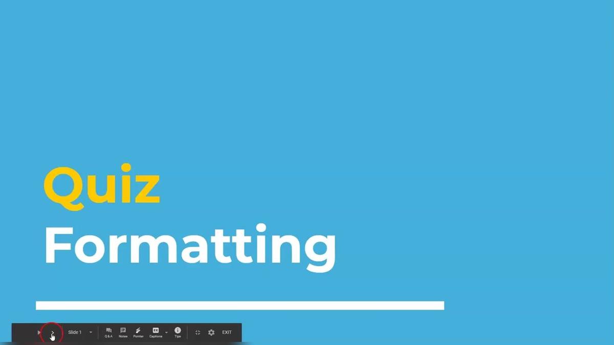 5. Quiz Formatting