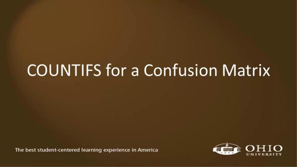 Module 08: COUNTIFS for a Confusion Matrix