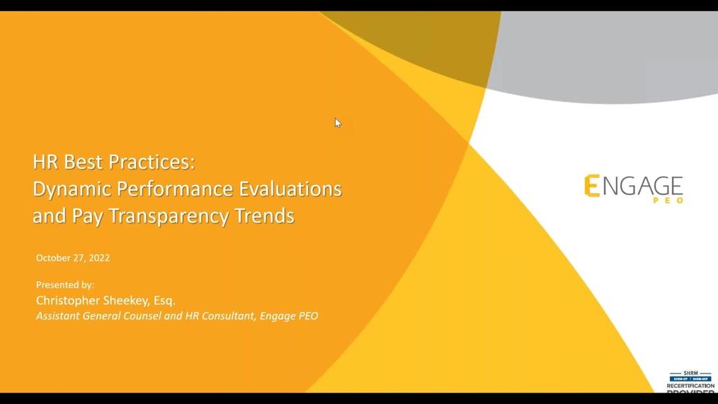 The Engage Monthly HR Webinar:  Dynamic Performance Evaluations and Pay Transparency Trends