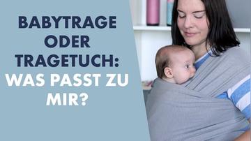 baby walz • Babytrage oder Tragetuch: Was passt zu mir?