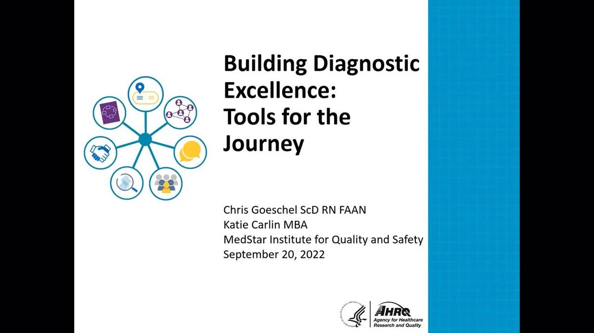Improving Diagnosis: Tools for the Journey to Diagnostic Excellence